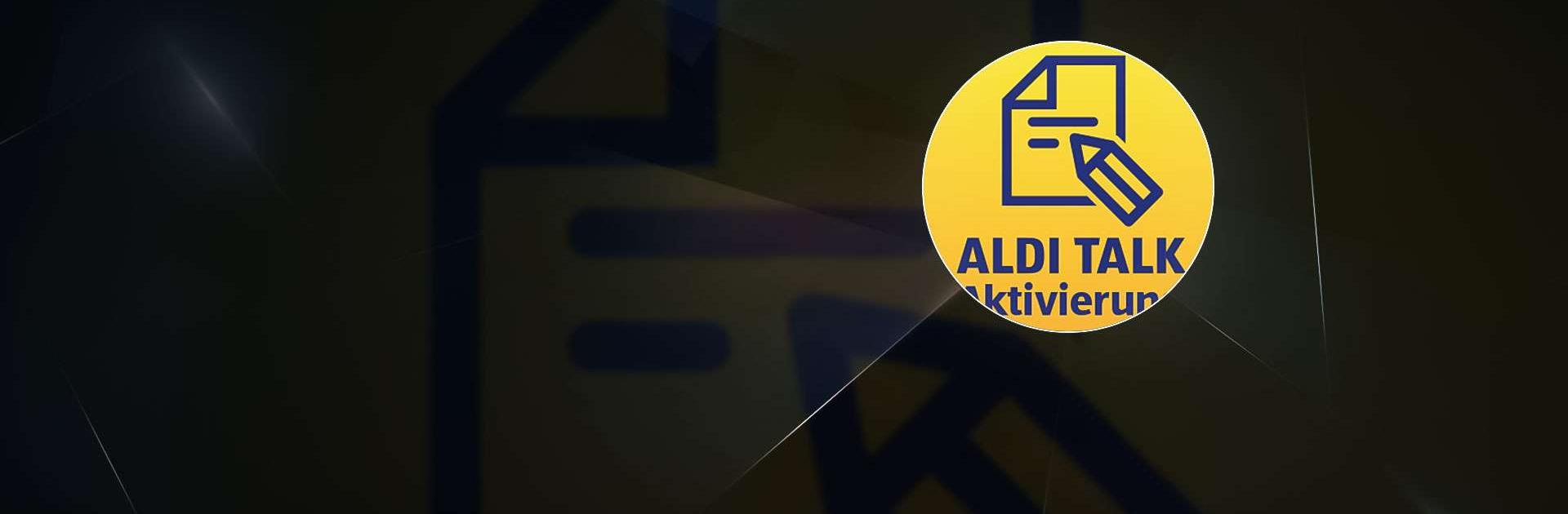 ALDI TALK Aktivierung