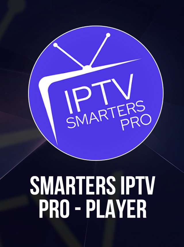 Smarters IPTV Pro - Player