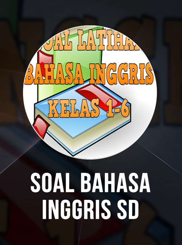 Soal Bahasa Inggris SD
