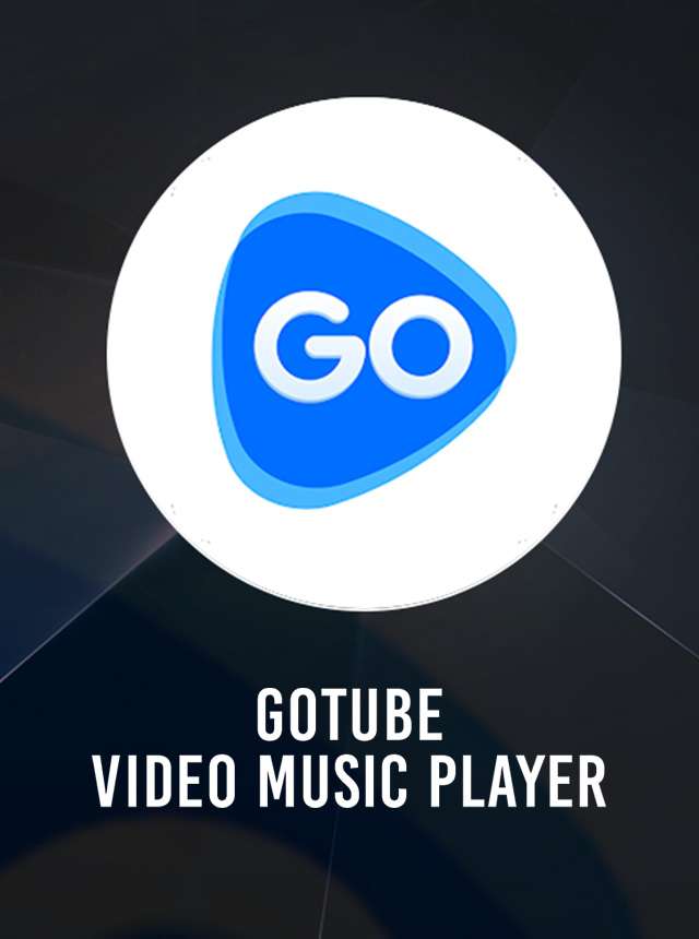 Unduh dan jalankan GoTube: Pemutar Video & Musik di PC & Mac ...