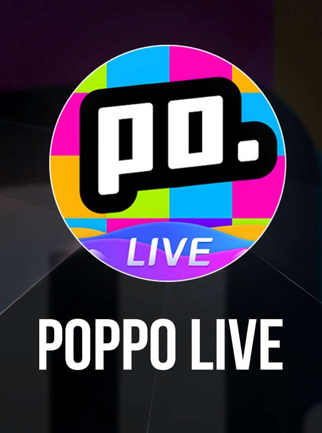 Poppo Live- Live Stream