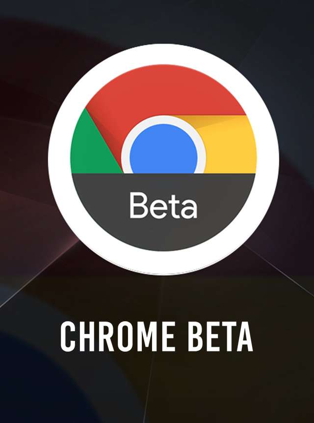 Chrome Beta