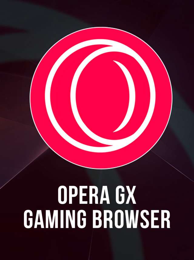 Opera GX: Seu navegador Gaming – Apps no Google Play