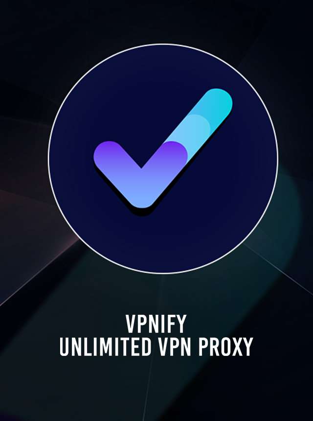 vpnify - Безлимитный VPN