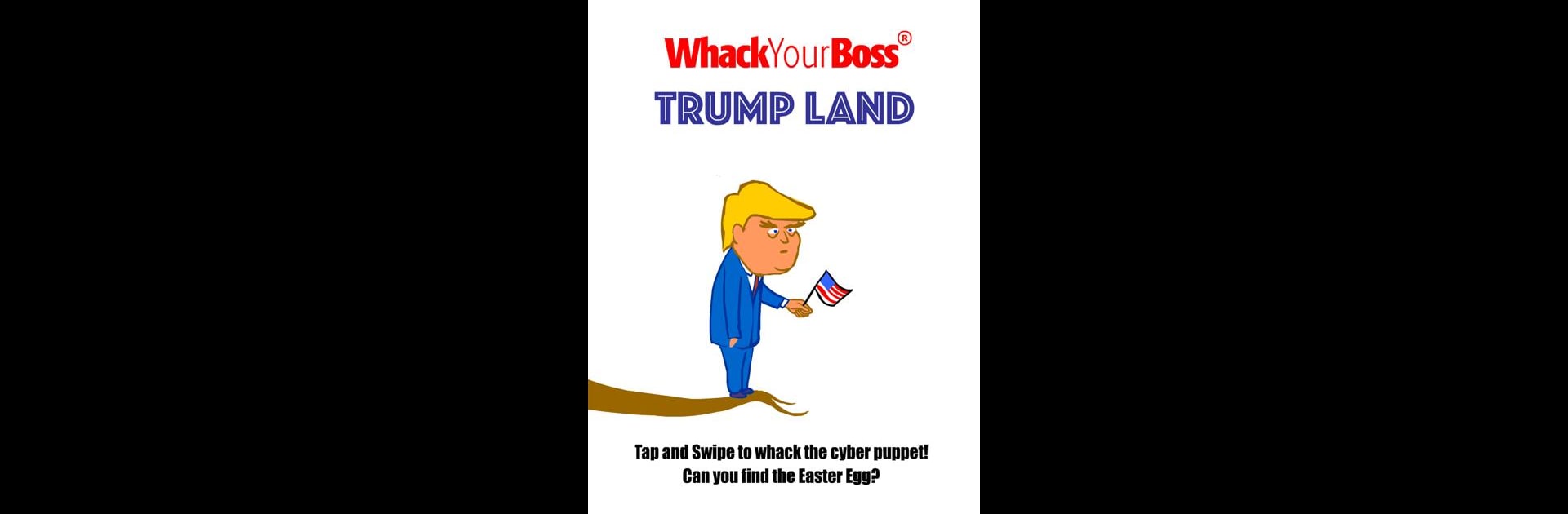 Whack Your Boss Trump Land