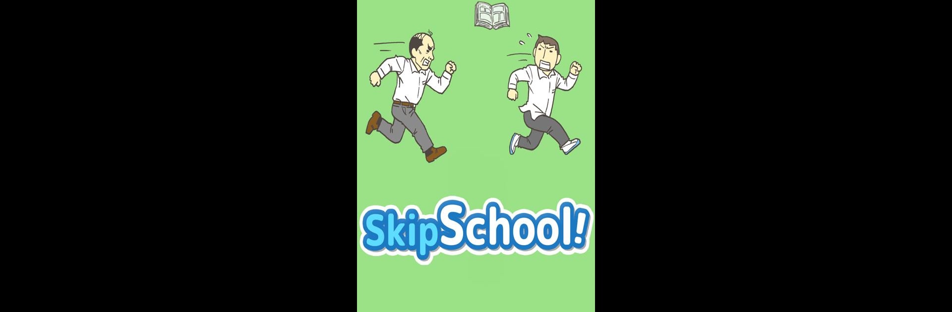 Skip School! - Easy Escape!