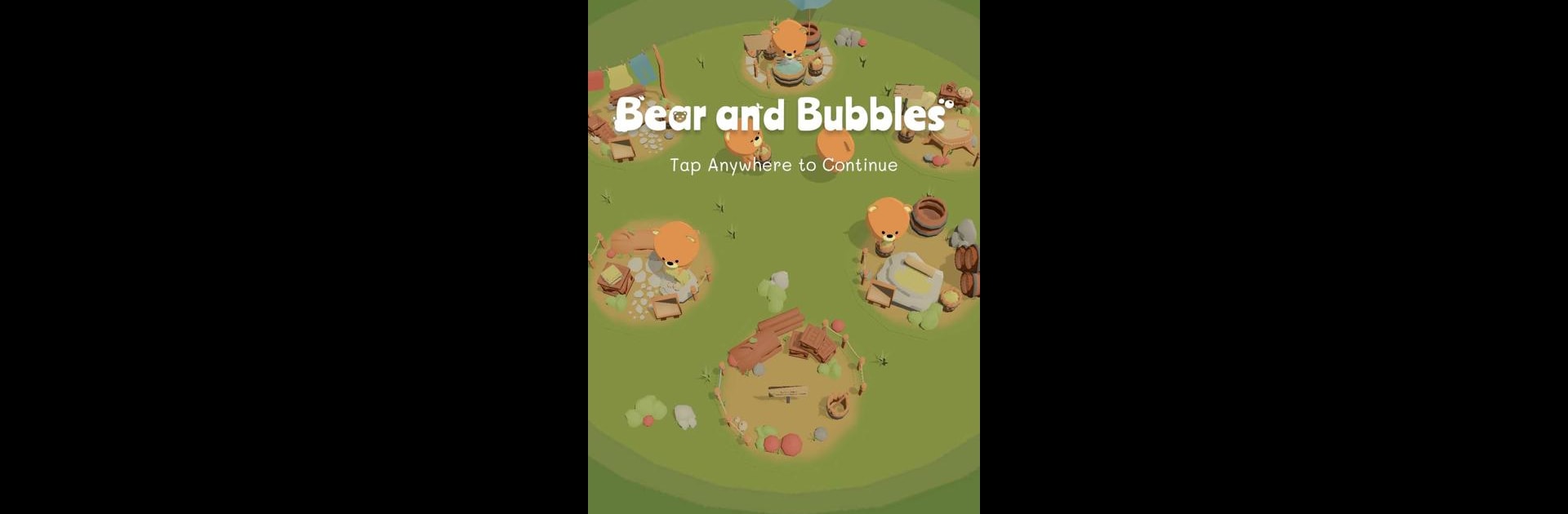 Bear and Bubbles