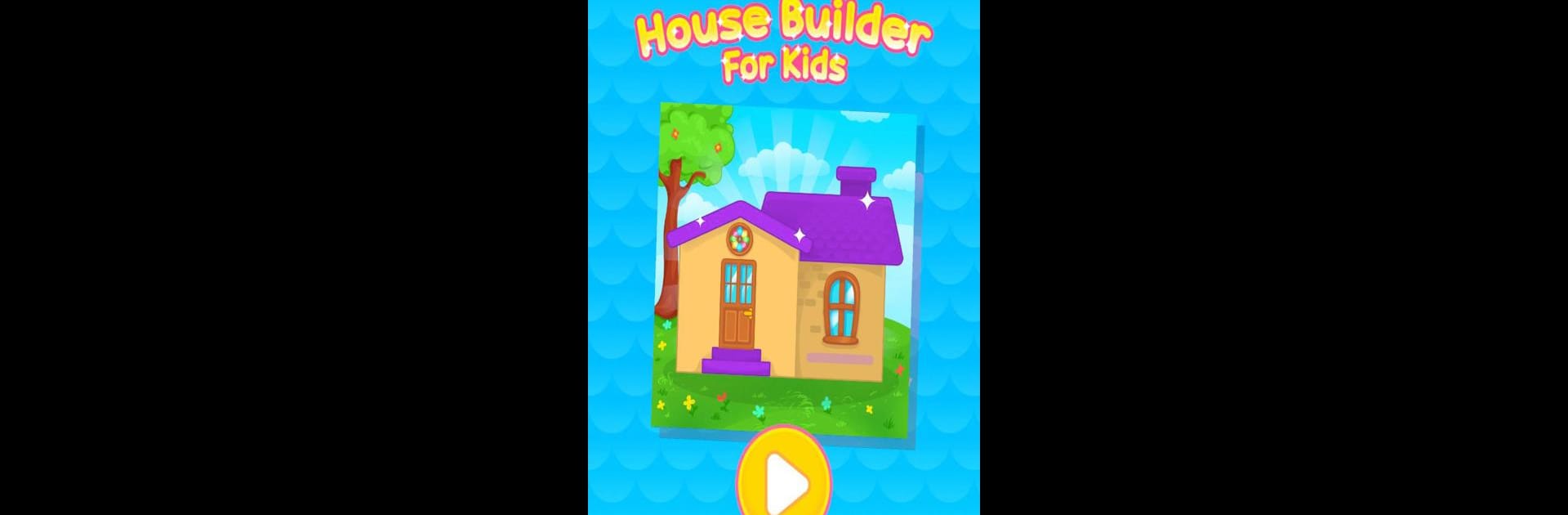 House Builder For Kids : Build