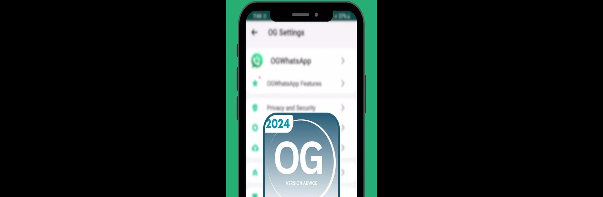 OGWhats Version 2024 Advice