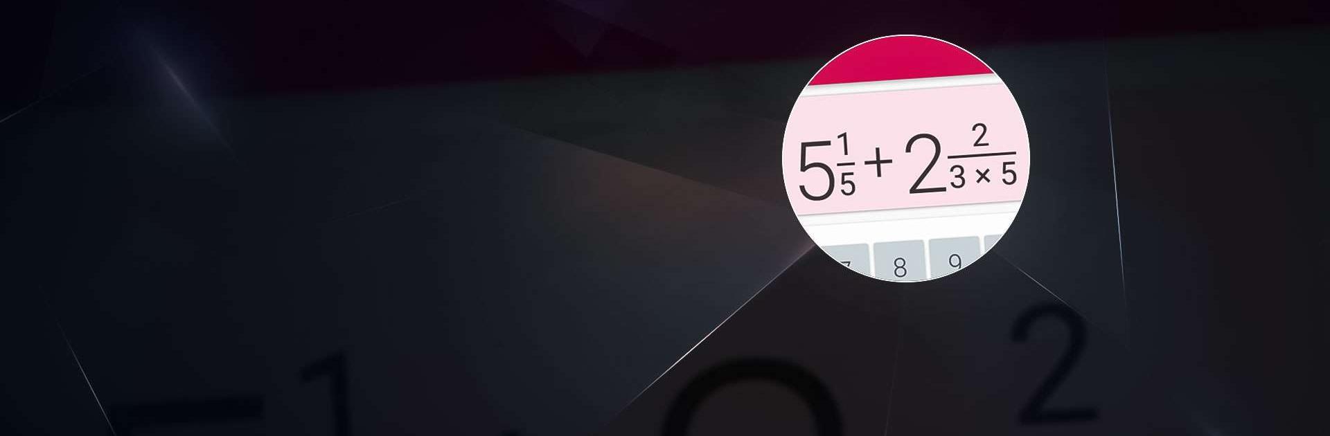 Fractions: calculate & compare