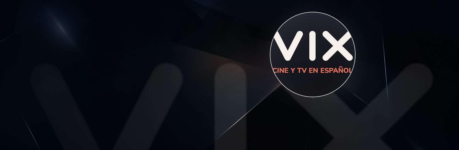 VIX - Cine y TV en Español for Android - Free App Download