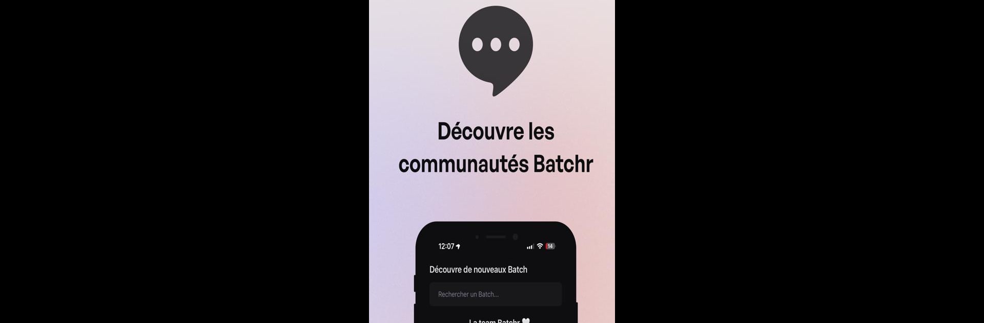 Batchr - Chat & communautés