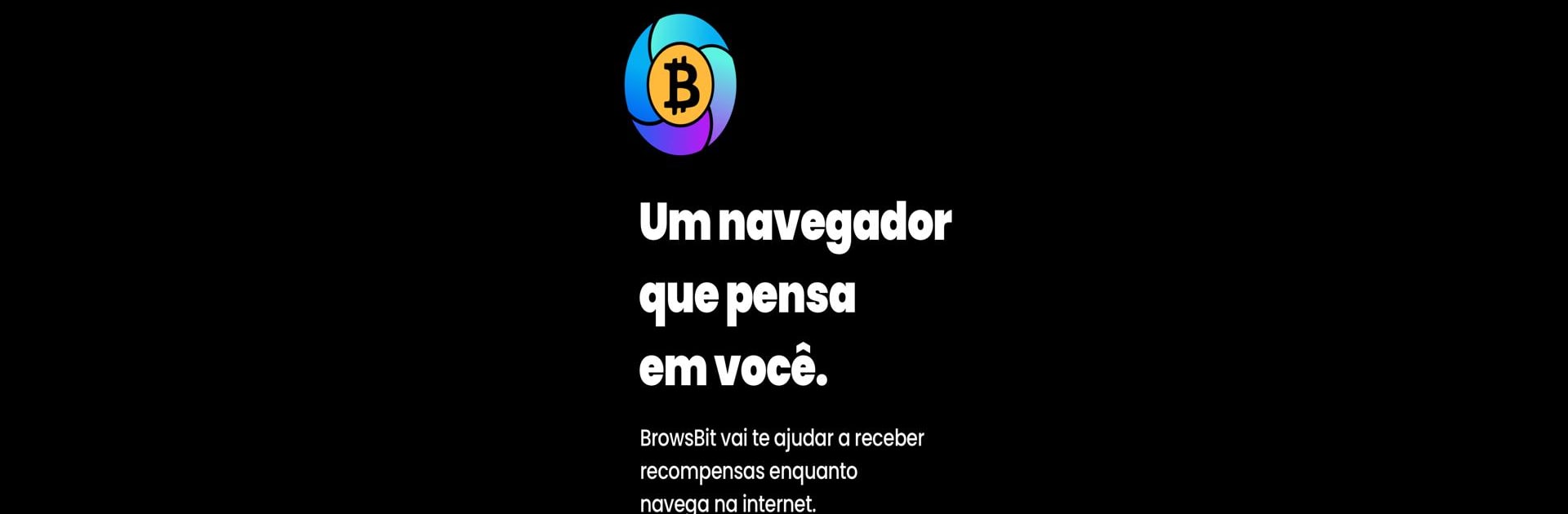 BrowsBit Navegue e ganhe BTC