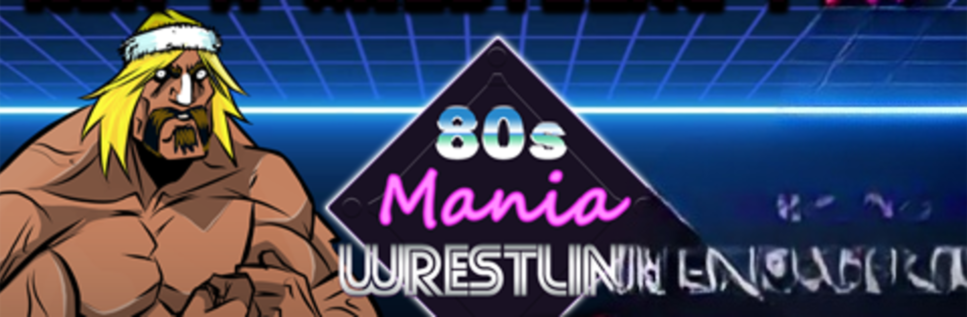 80s Mania Wrestling Returns
