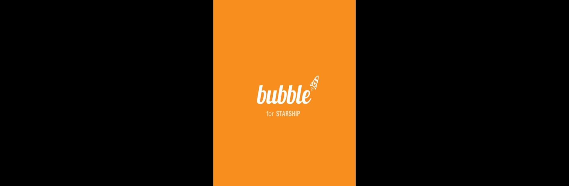 bubble for STARSHIP