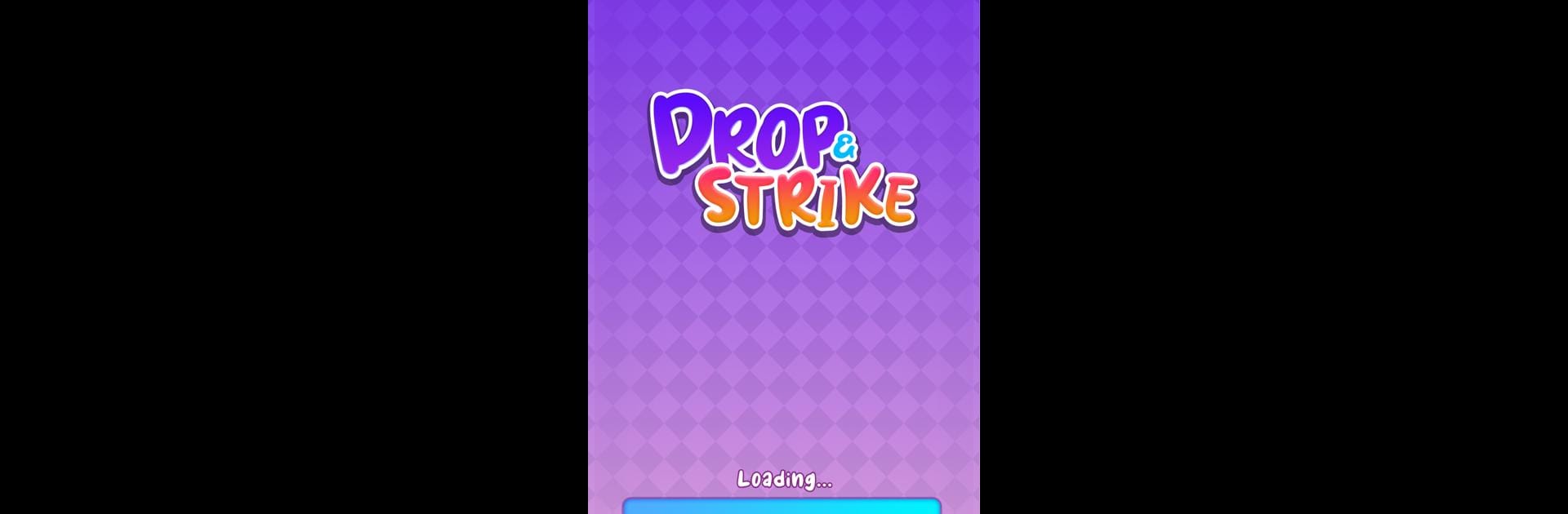 Drop & Strike