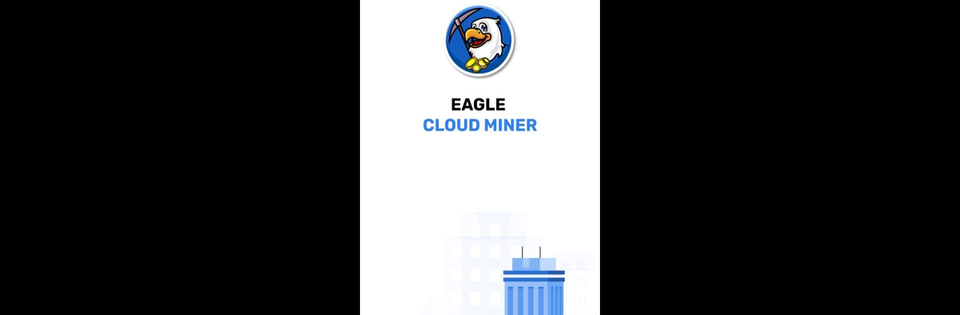 Eagle Cloud Miner