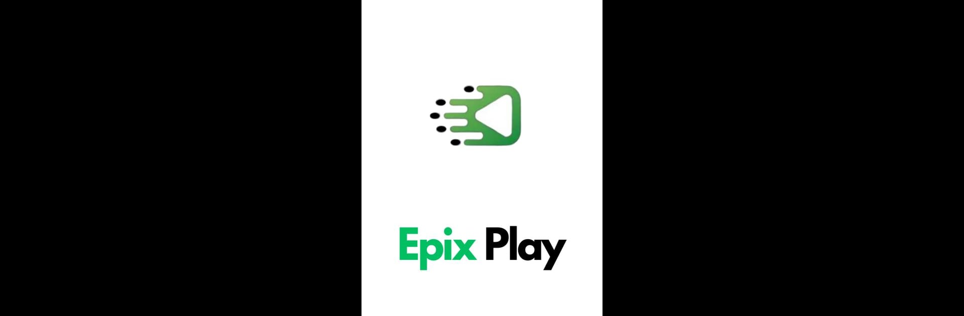 Epix Play - EPlayer