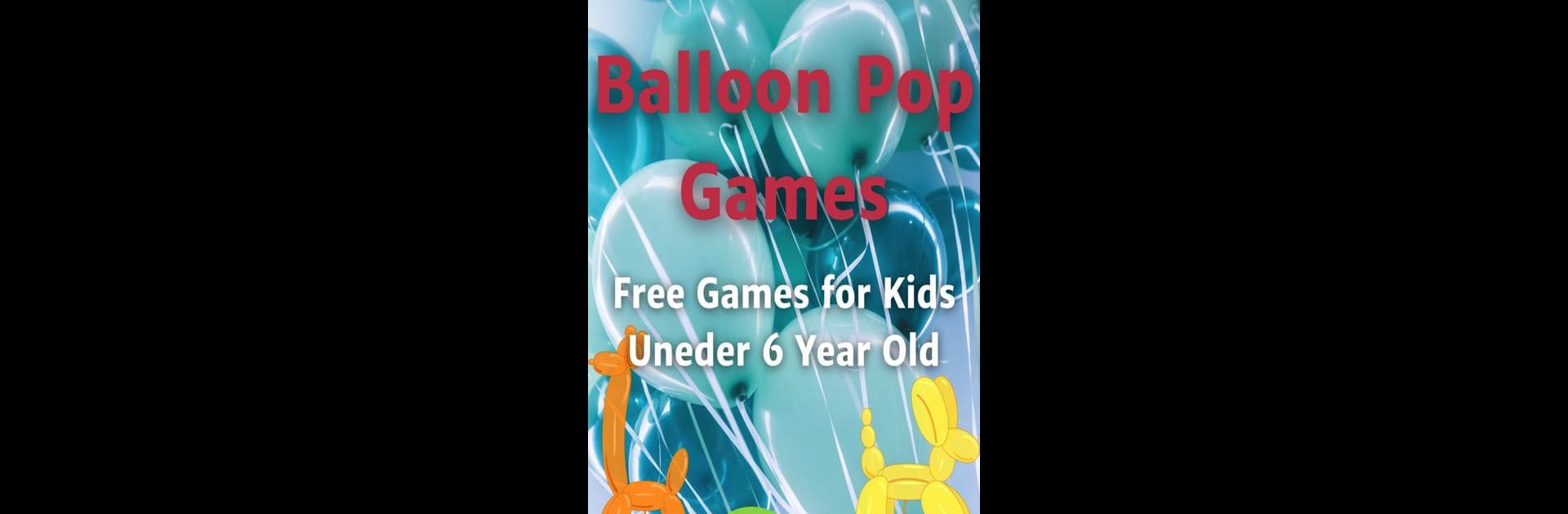 Baby Pop Balloon Game For Kids