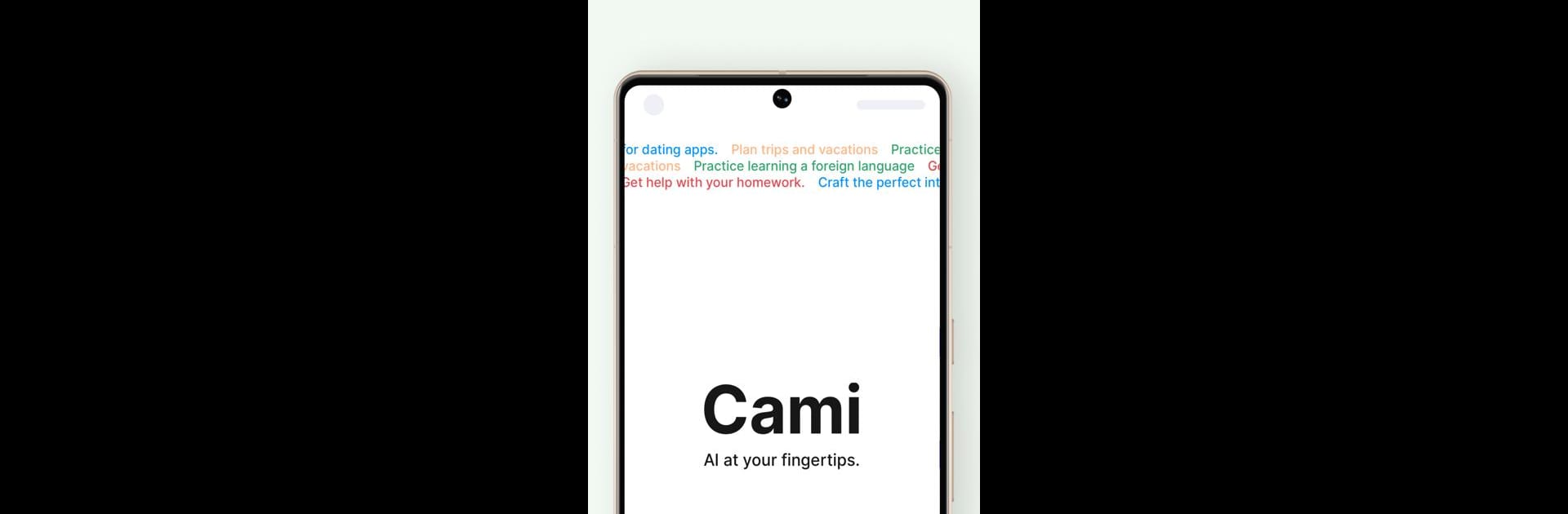 Cami - AI at your fingertips