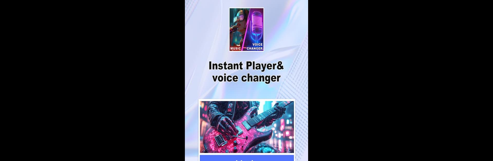 Instant Player&voice changer