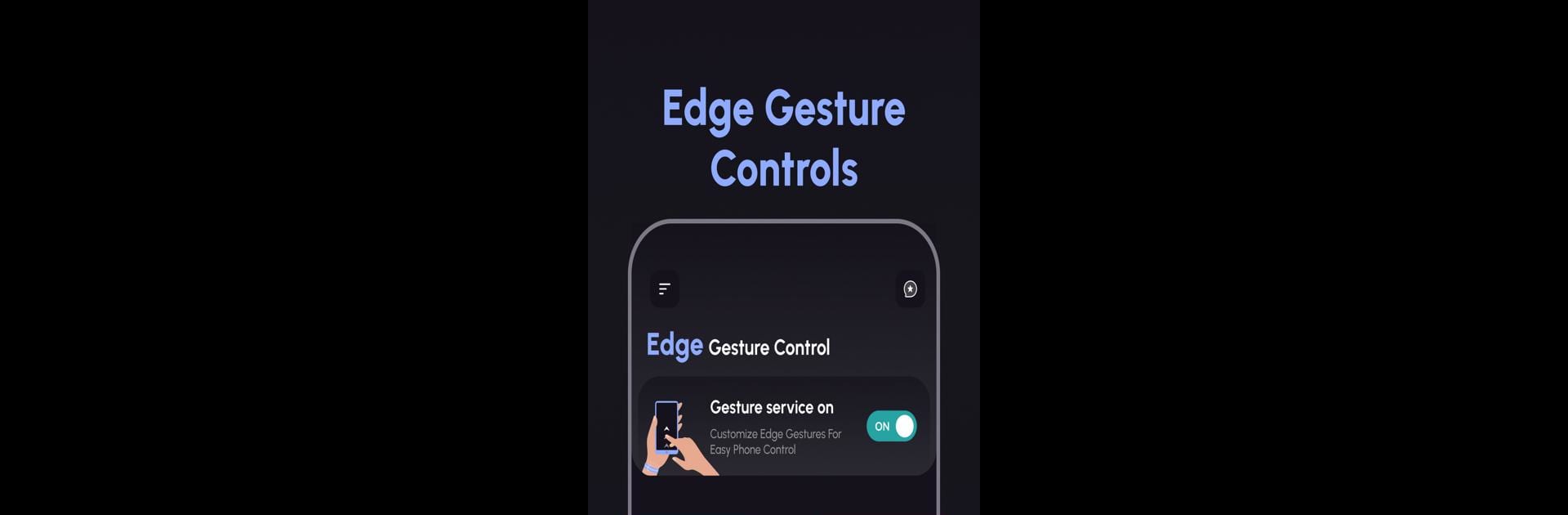 Edge Gesture Controls