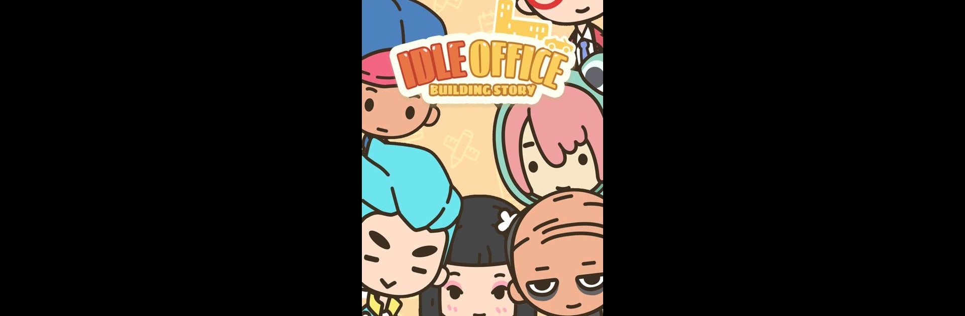 Idle Office:Building Story