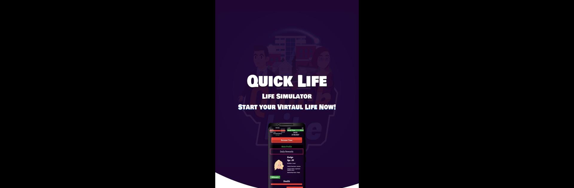 Quick Life - Life Simulator