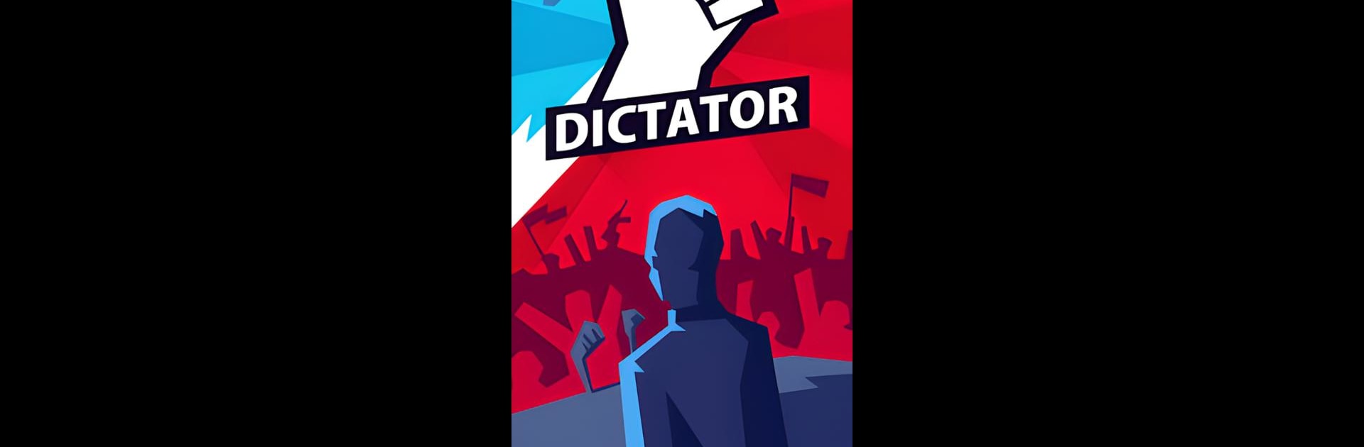 Dictator – Rule the World