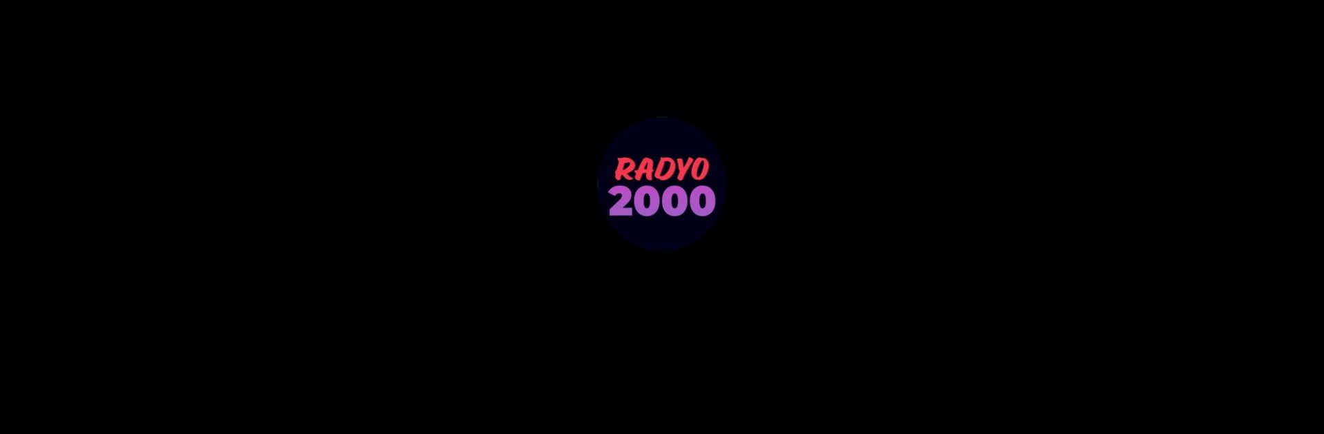 Radyo 2000 | Canlı Radyo Dinle