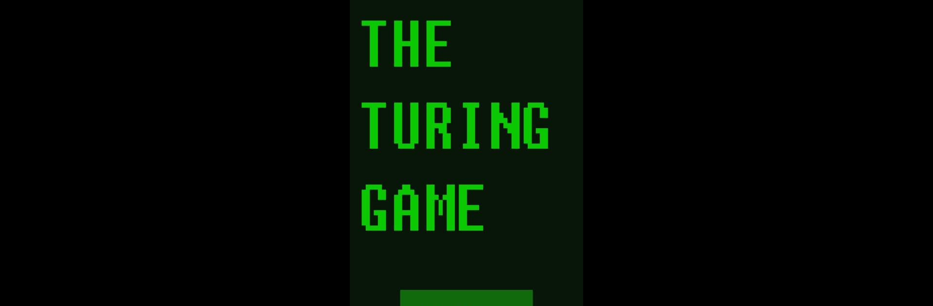 The Turing Game
