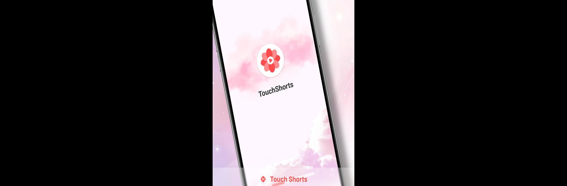 Touch Shorts -短劇