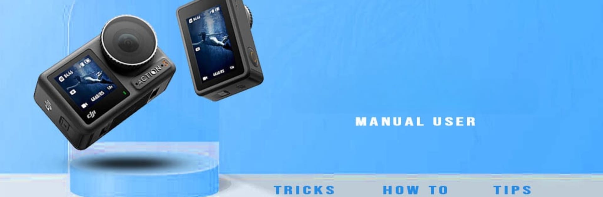 DJI Osmo Action Camera Advice