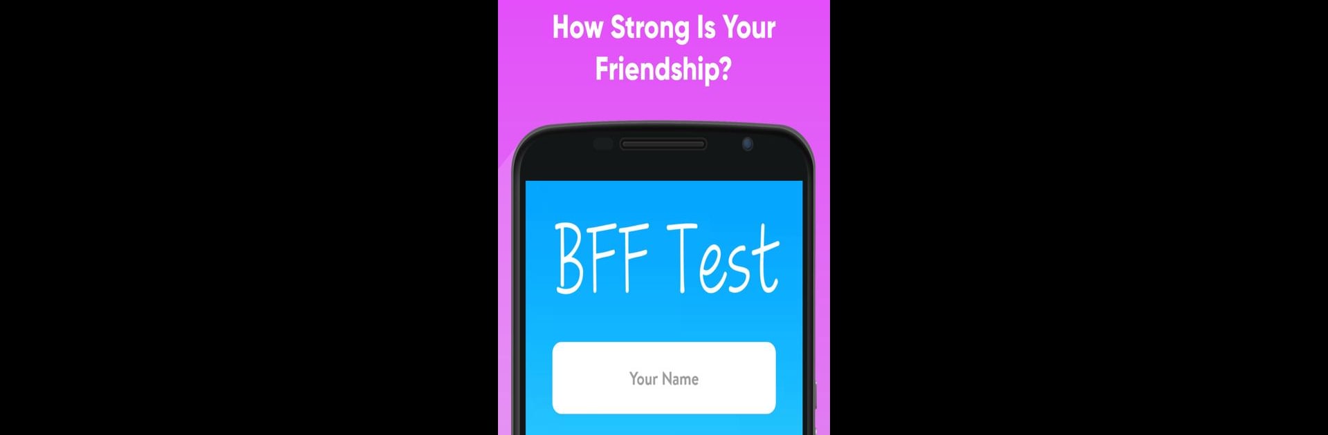 BFF Friendship Test