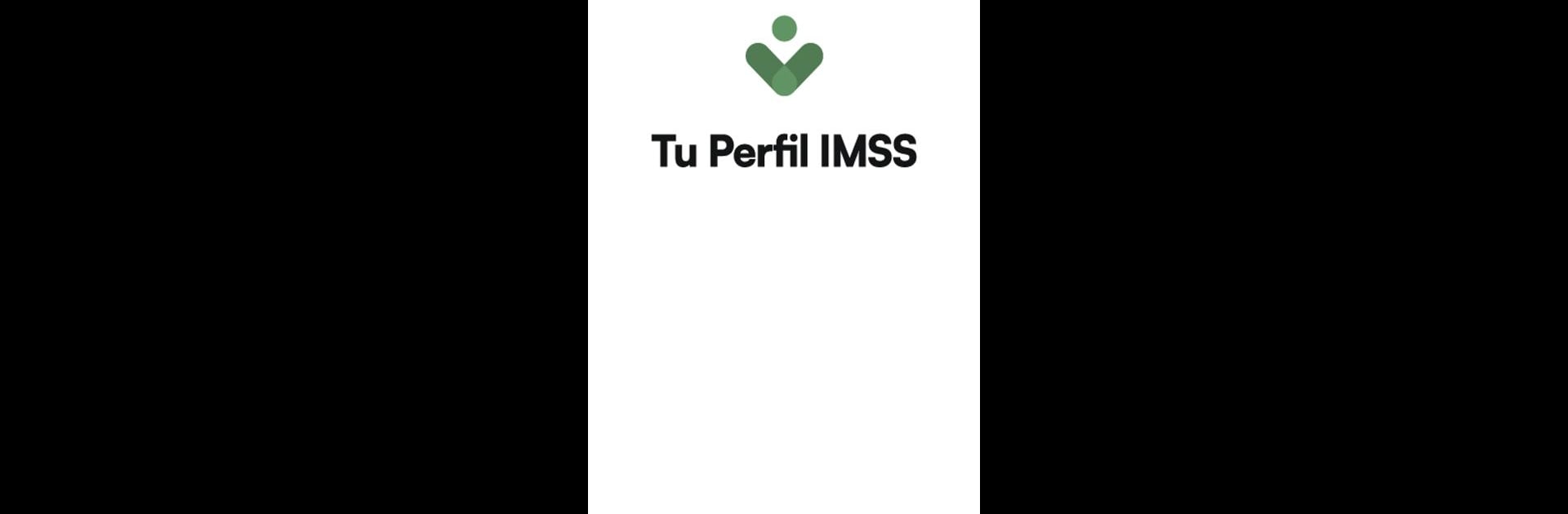 Tu Perfil IMSS