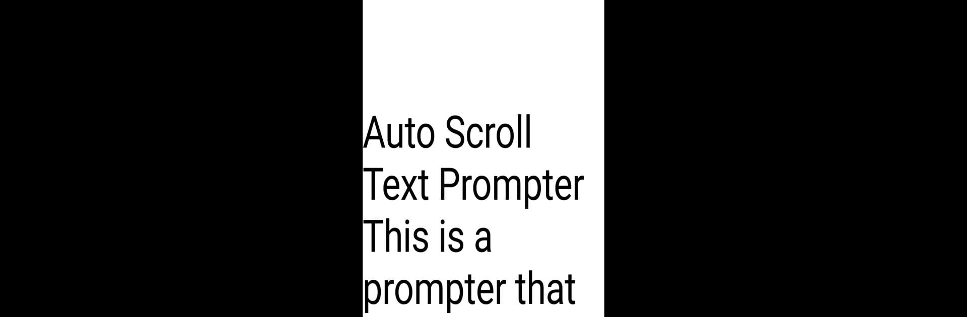 Auto Scroll Text Prompter
