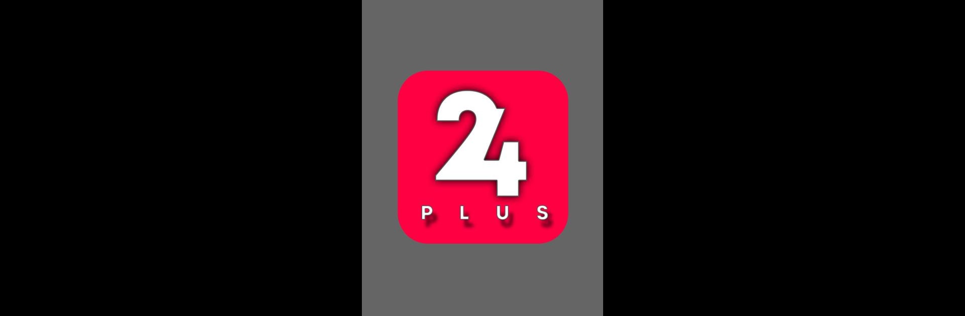 24 PLUS