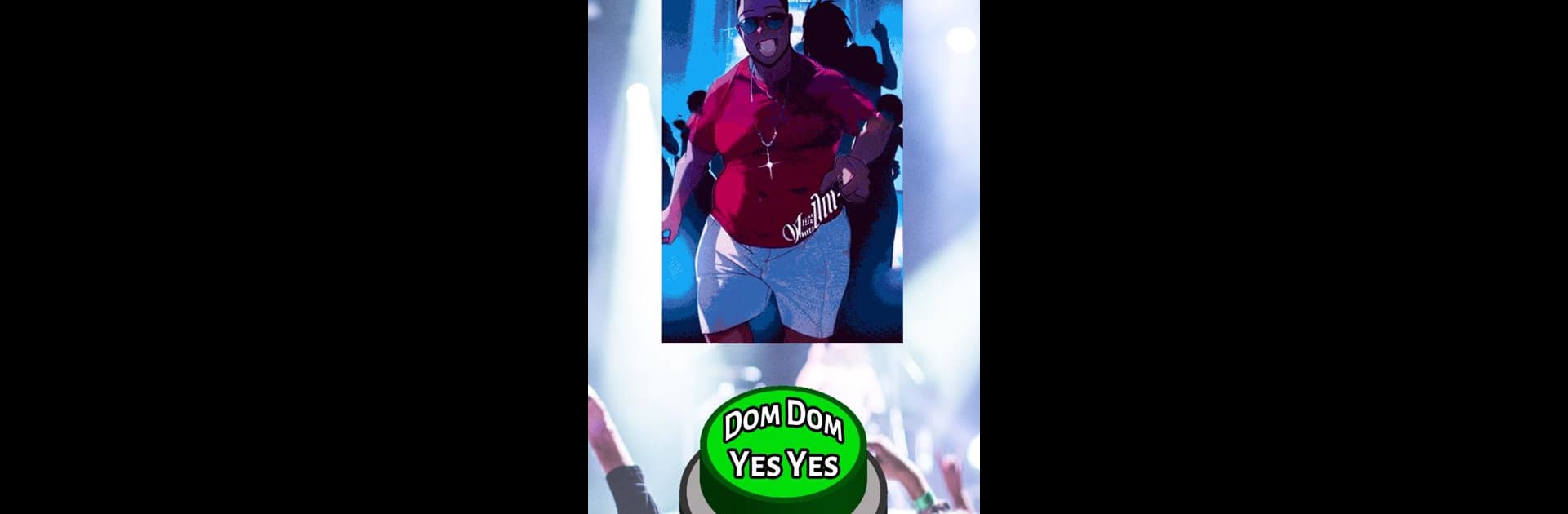 Dom Dom Yes Yes Meme Button