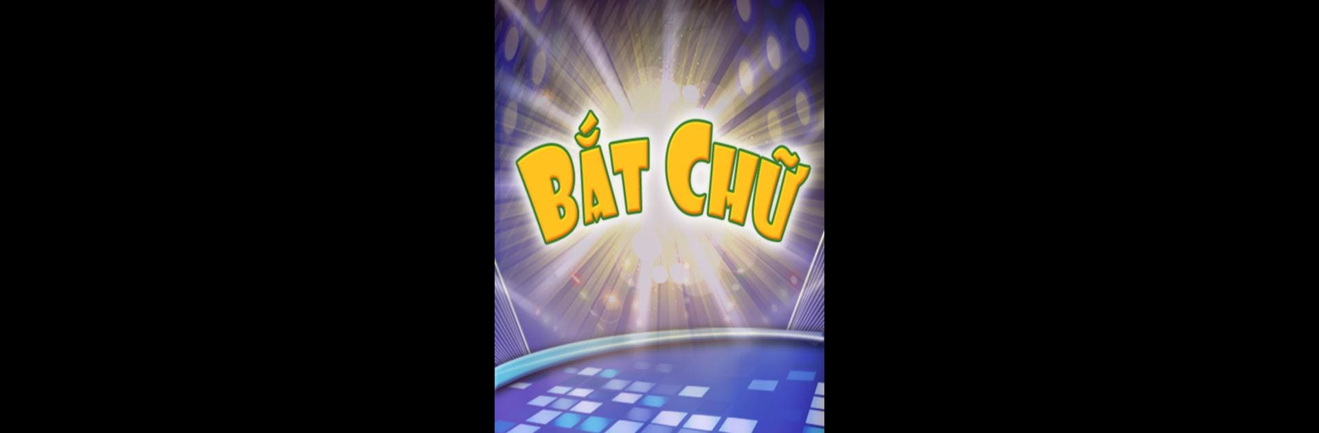 Bắt Chữ - Duoi Hinh Bat Chu
