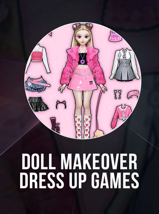 Fashion Doll Dress Up Games - Download