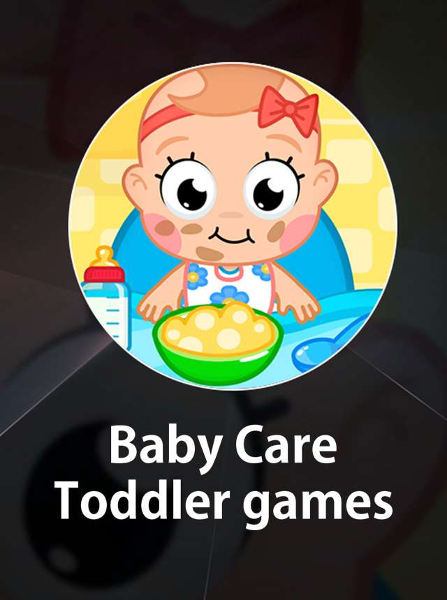 Play Baby Care : Toddler games Online