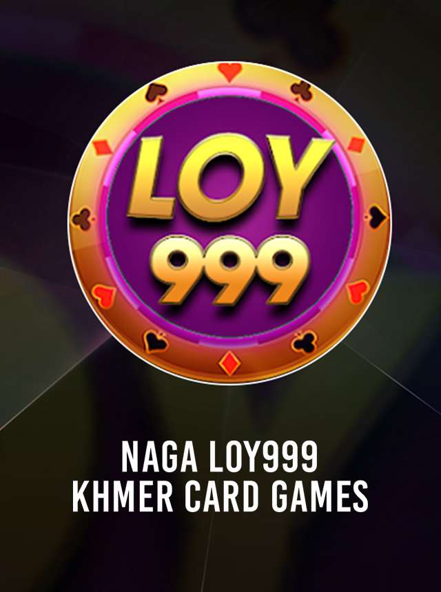 Loy999 - Khmer Card Games Slots Bum Studio: Trải Nghiệm Game Hấp Dẫn