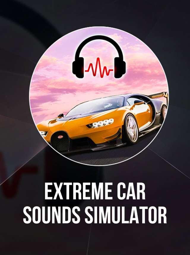 Play Extreme Car Sounds Simulator Online