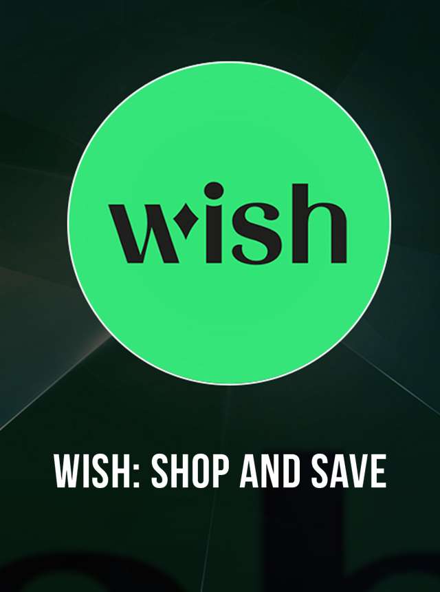 Wish  Shop and Save