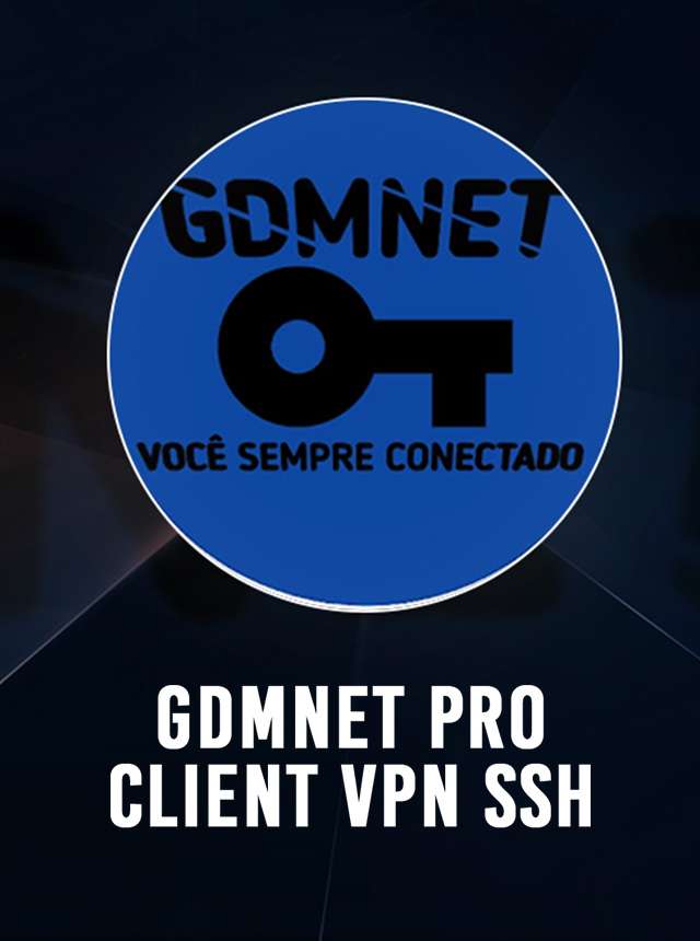 GDMNET Pro - Client VPN - SSH para Android - Download