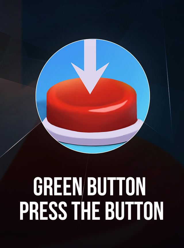 PRESS THE BUTTON!  Will You Press The Button? 