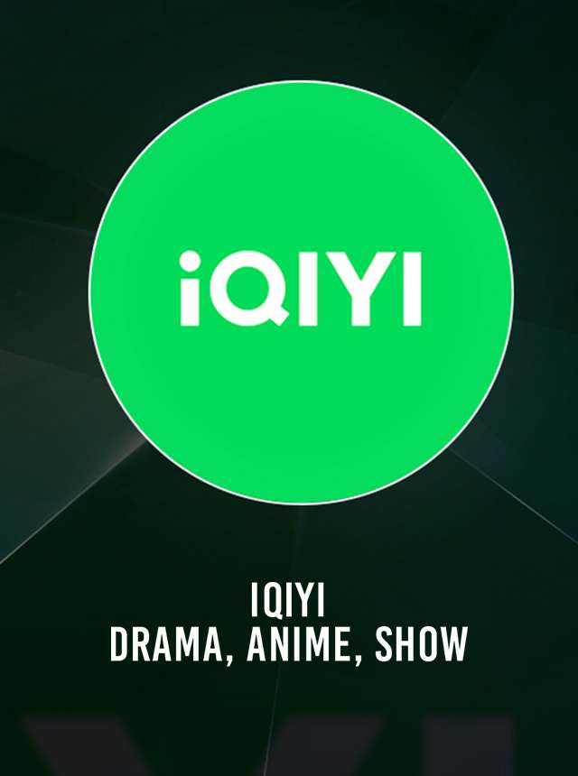 iQIYI - Drama, Anime, Show – Apps no Google Play