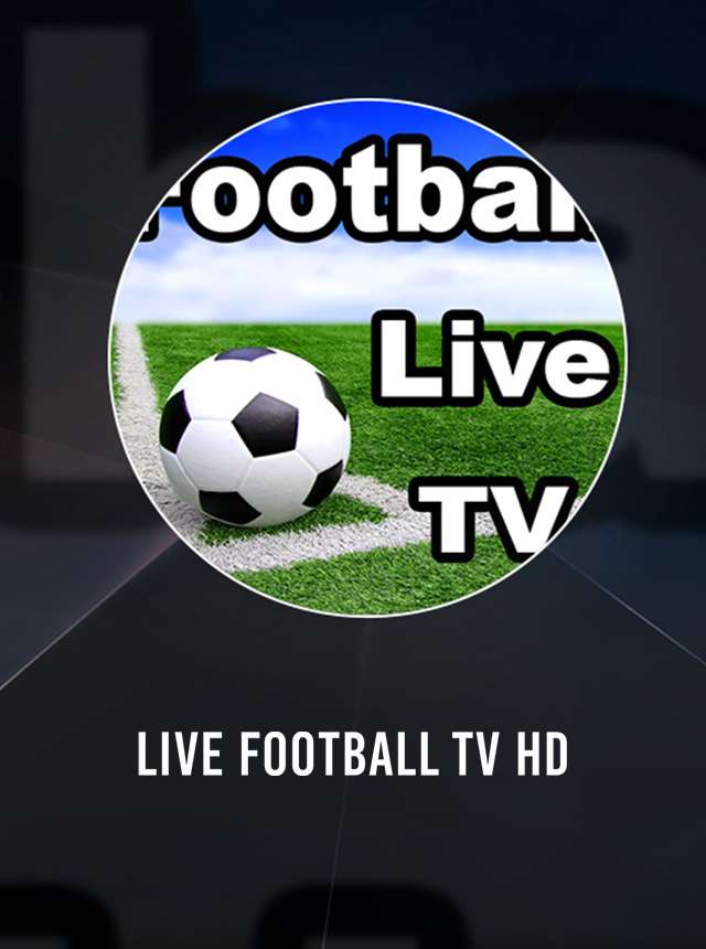Download and Run Live Football TV HD on PC & Mac (Emulator)