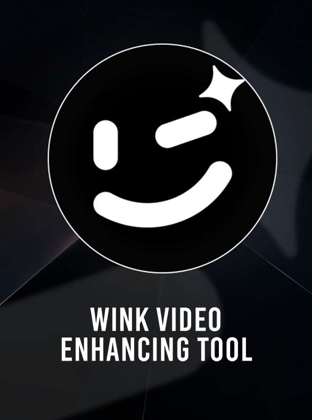Wink - Video Enhancing Tool