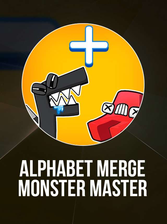 Alphabet Lore: Merge Monster, Apps